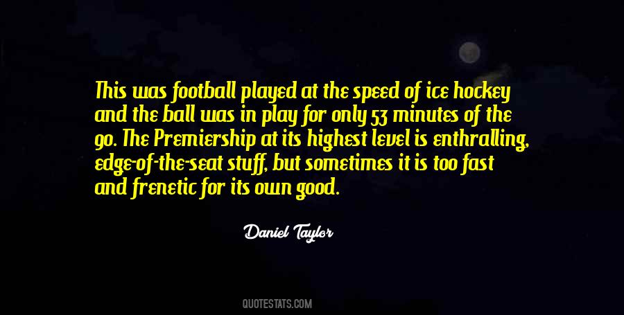 Quotes About Hockey #1399482