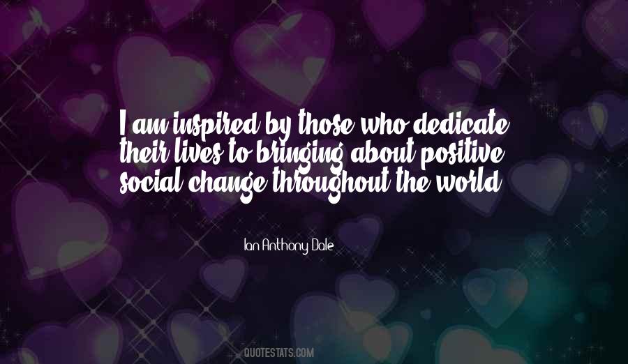 Quotes About Positive Change In The World #121898