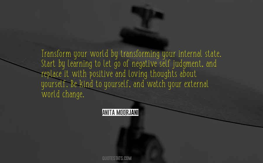 Quotes About Positive Change In The World #1470551