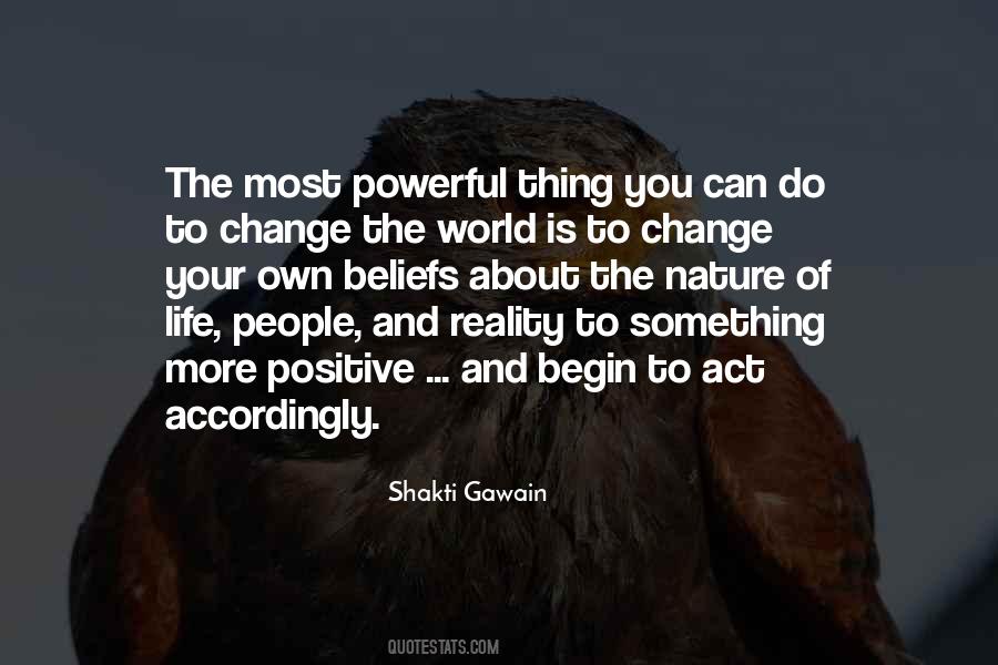 Quotes About Positive Change In The World #1825302
