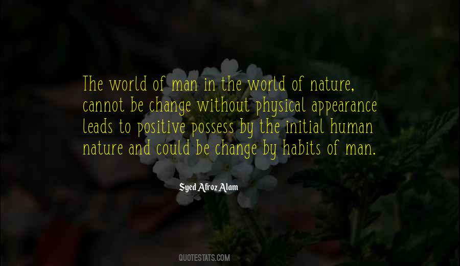 Quotes About Positive Change In The World #480731