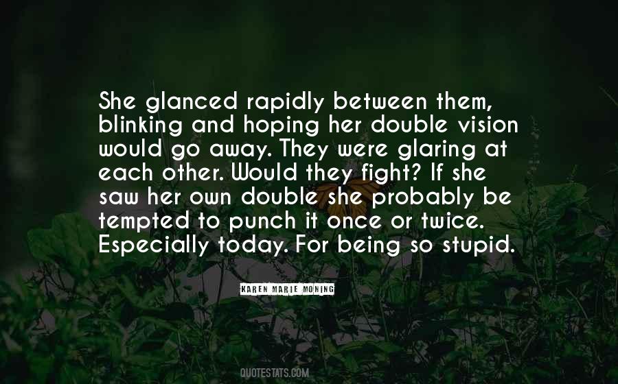 Quotes About Double Vision #190068