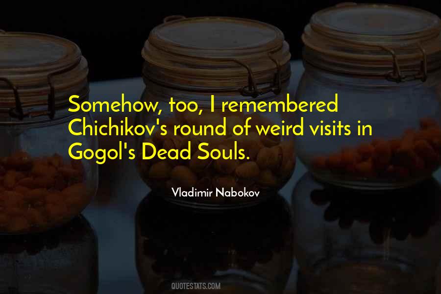 Quotes About Dead Souls #63092