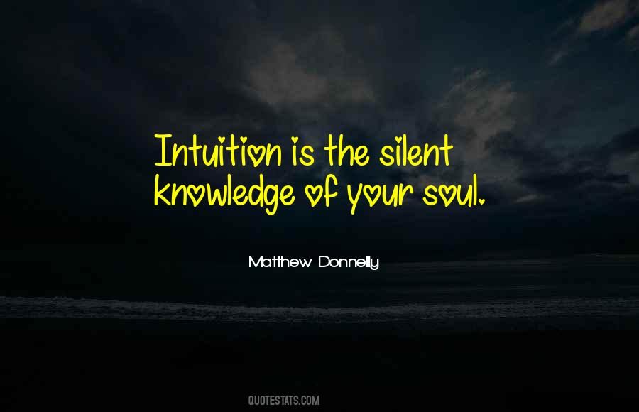 Intuition Soul Quotes #1727926