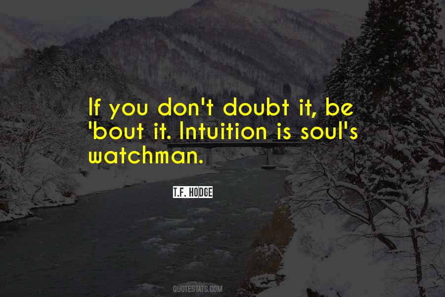 Intuition Soul Quotes #218218