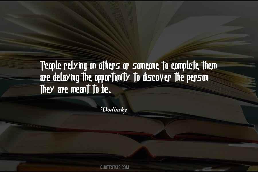 Quotes About Relying On Others #350598