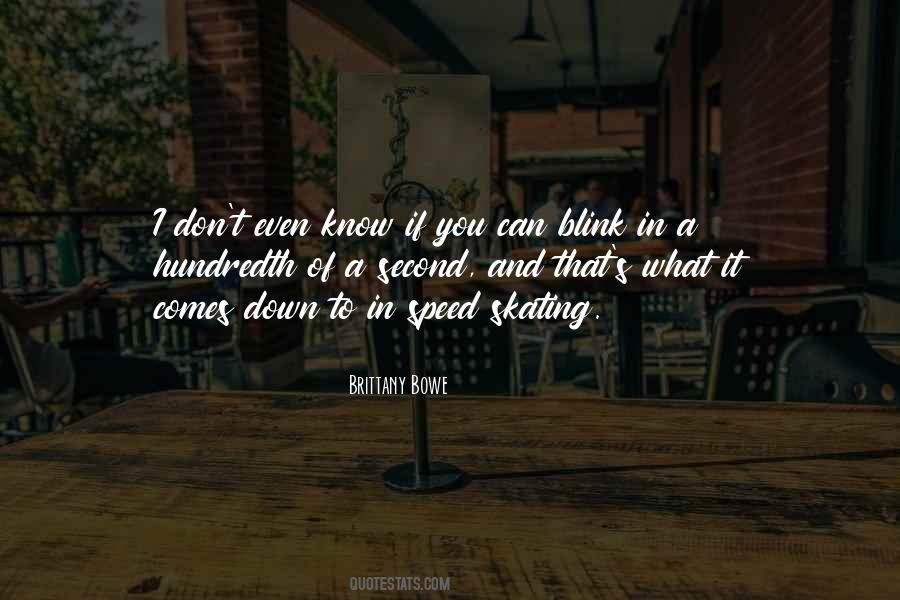 Quotes About Speed Skating #530209