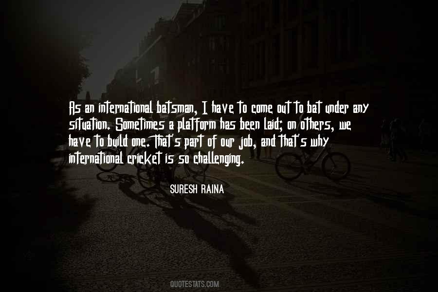 Quotes About Cricket Bat #204310