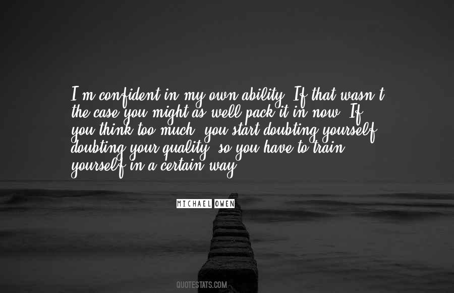 Quotes About Doubting Yourself #1826874