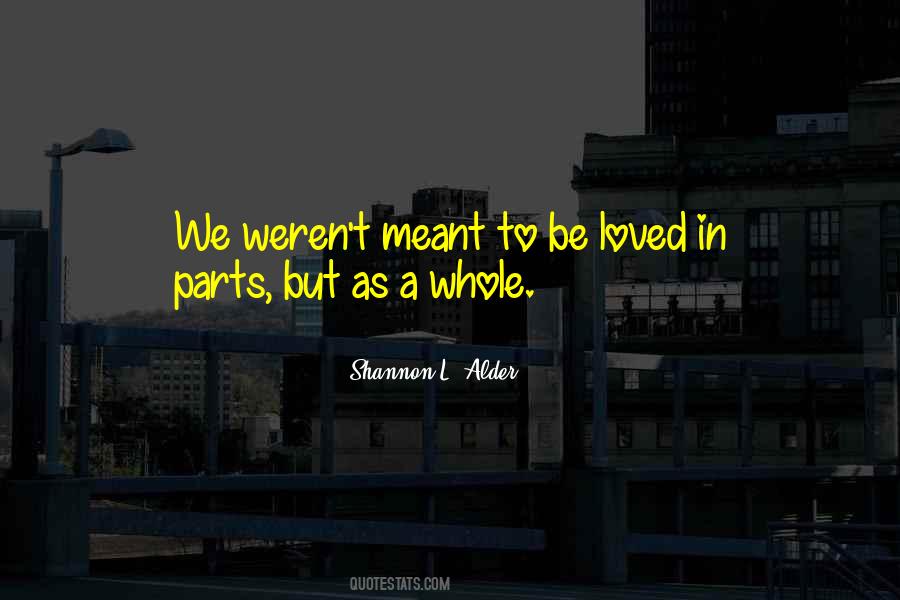 Quotes About Things That Weren't Meant To Be #1022862