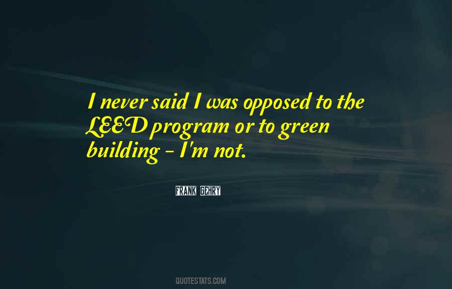 Quotes About Green Building #1390351