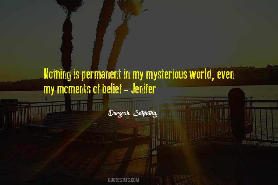 Quotes About Life Nothing Is Permanent #505009