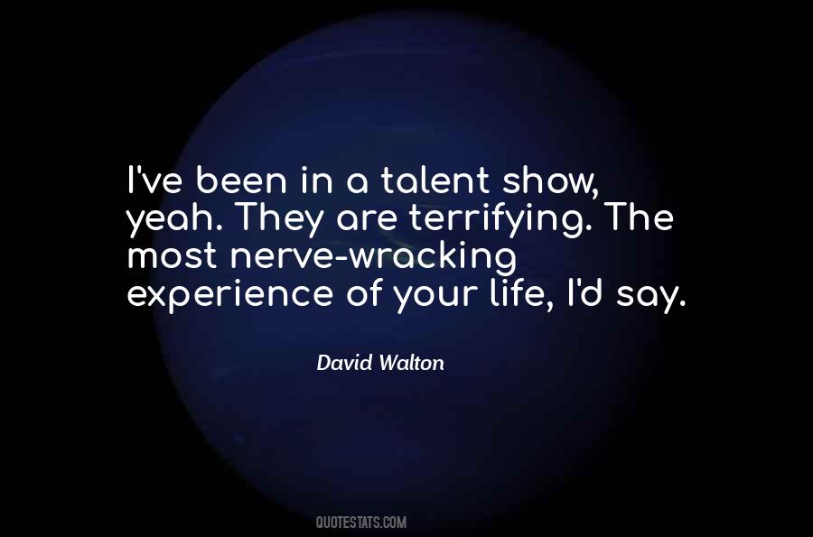 Quotes About Talent Show #1133179