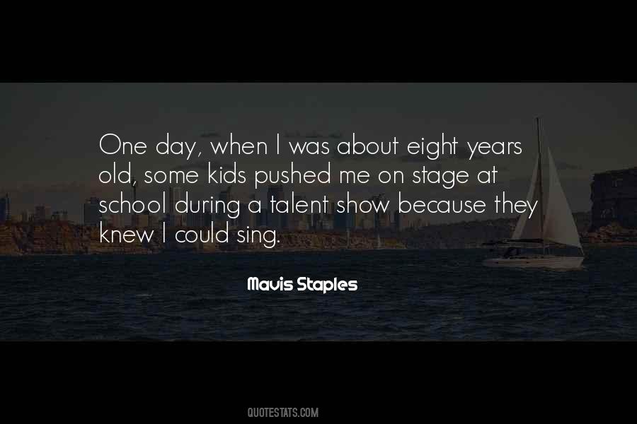 Quotes About Talent Show #688979