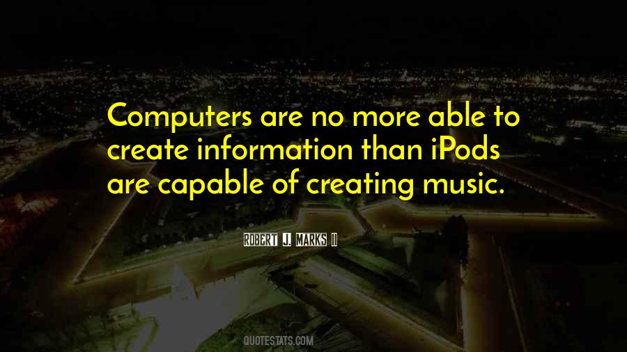 Quotes About Creating Music #1068492