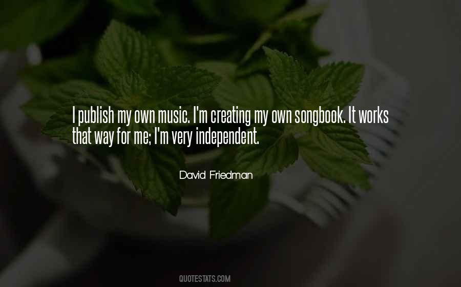 Quotes About Creating Music #1162337