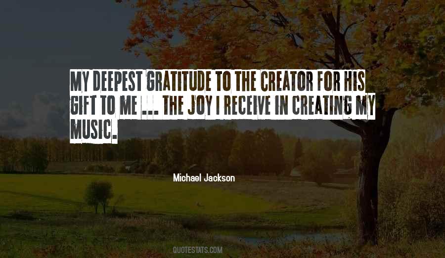 Quotes About Creating Music #1214119