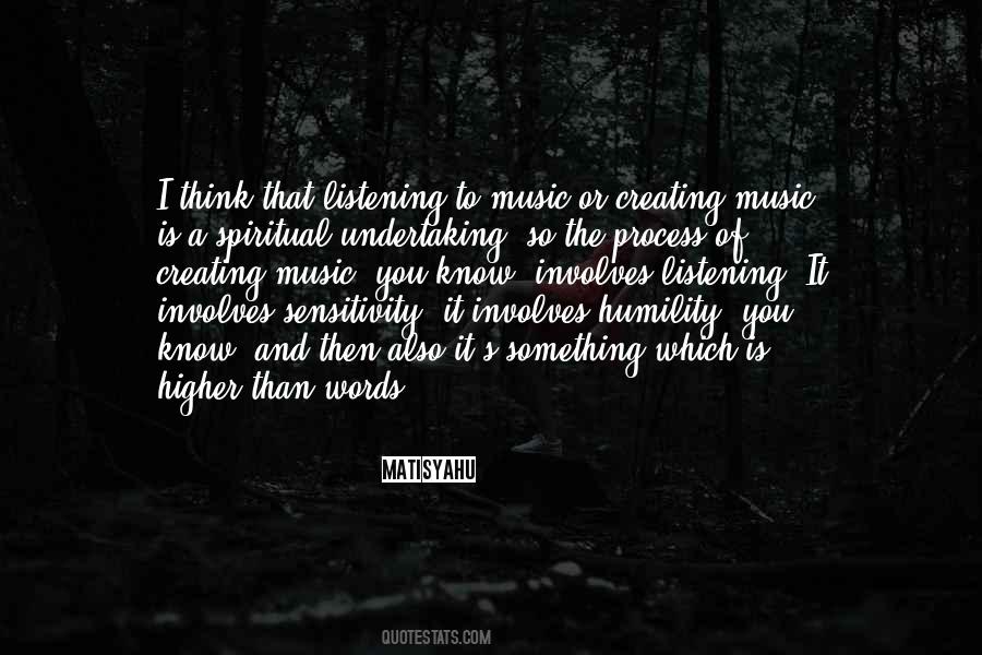 Quotes About Creating Music #1812839