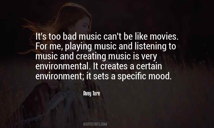Quotes About Creating Music #31141