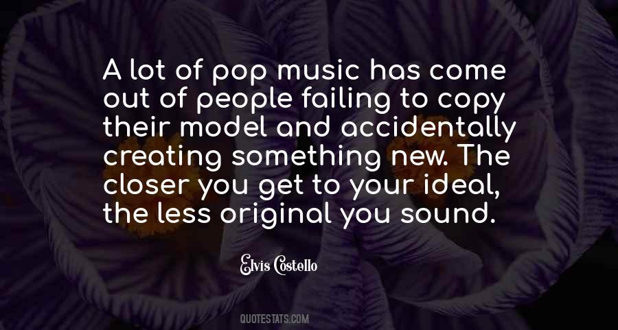 Quotes About Creating Music #446617