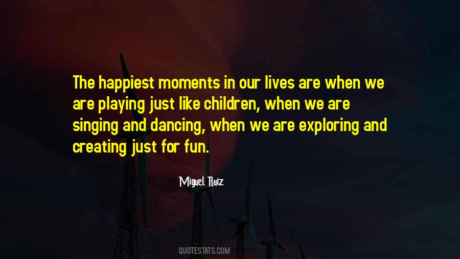 Quotes About Dancing And Having Fun #1057079