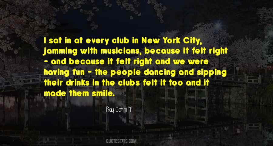 Quotes About Dancing And Having Fun #1061683