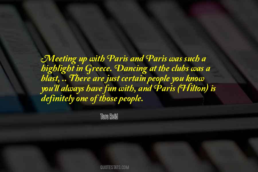 Quotes About Dancing And Having Fun #1063197