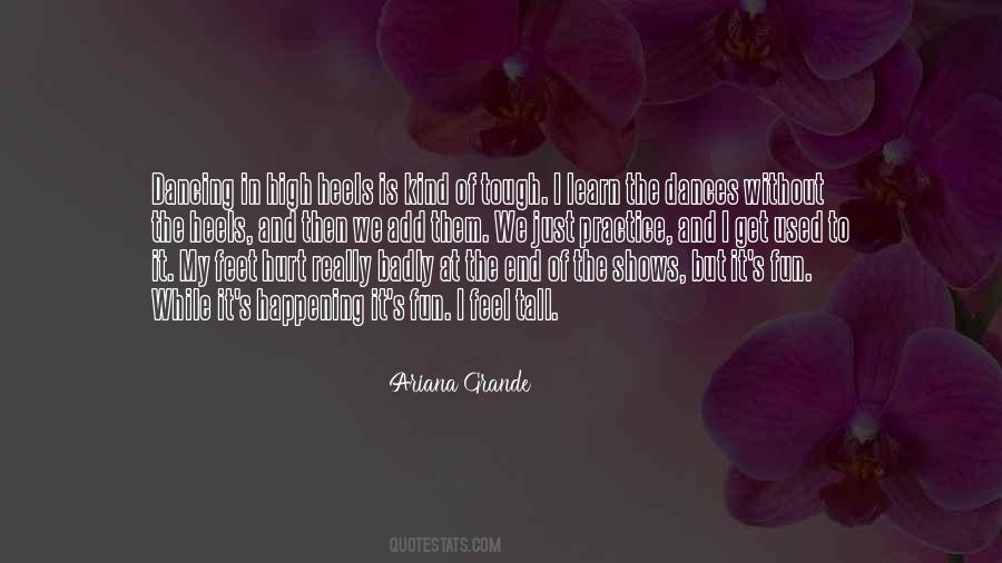 Quotes About Dancing And Having Fun #369746