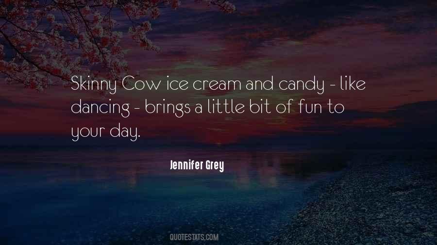 Quotes About Dancing And Having Fun #878374
