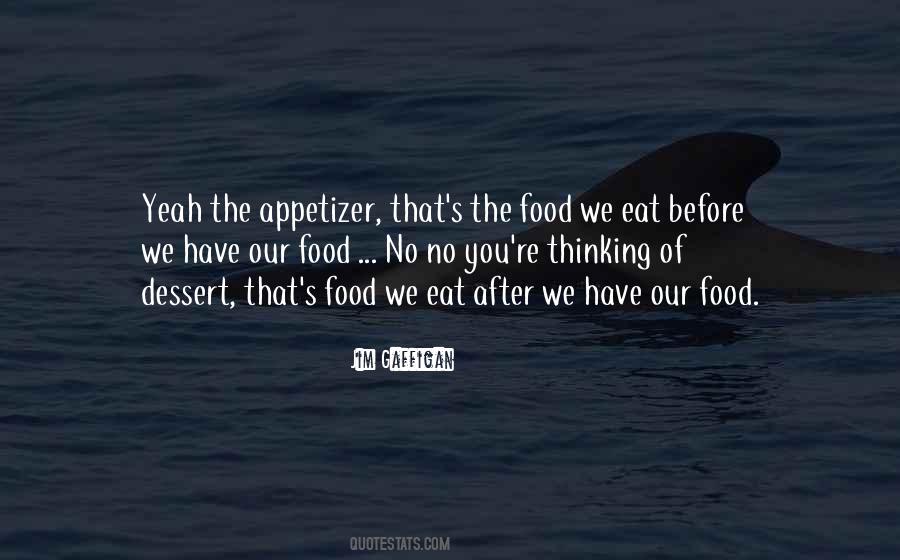 Quotes About The Food We Eat #279838