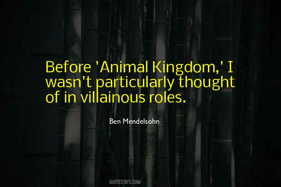 Quotes About Animal Kingdom #1032793