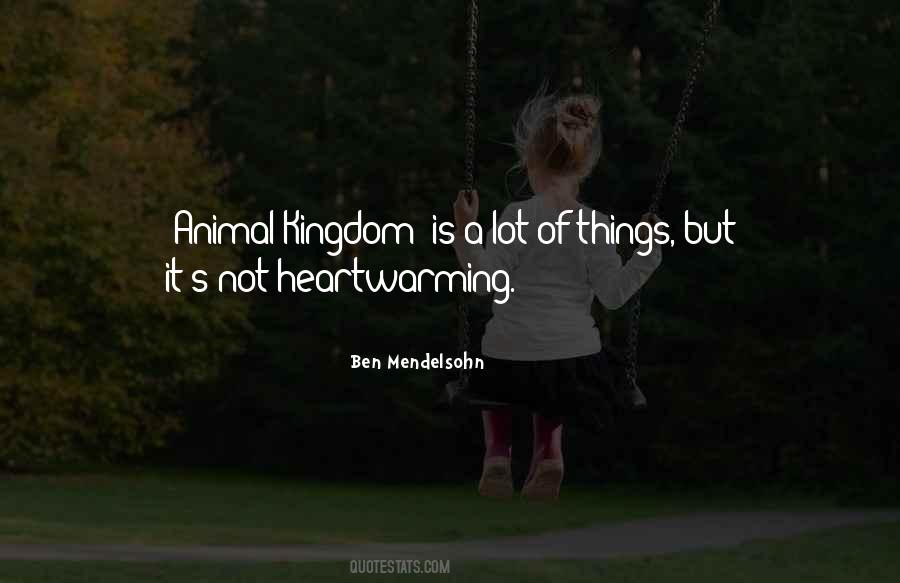 Quotes About Animal Kingdom #1321312