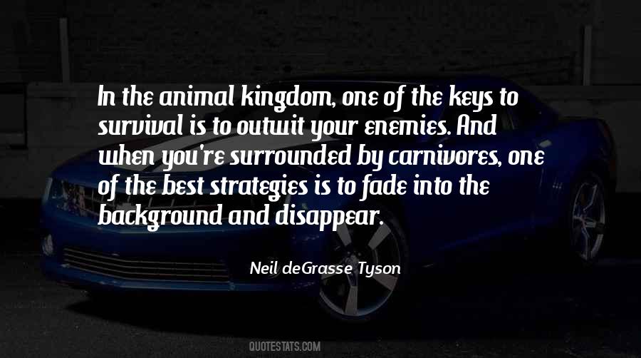 Quotes About Animal Kingdom #562246