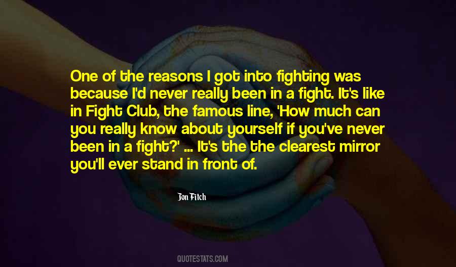 Quotes About Reasons To Fight #1842841