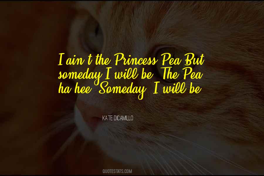 Quotes About The Princess And The Pea #1832391