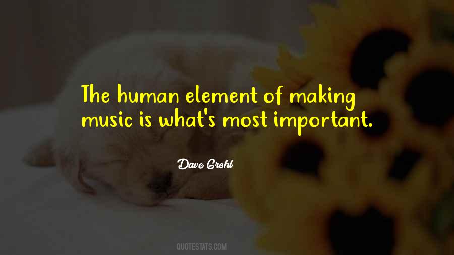 Quotes About Elements Of Music #1143972