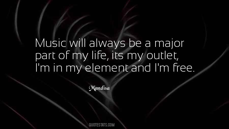 Quotes About Elements Of Music #1410729