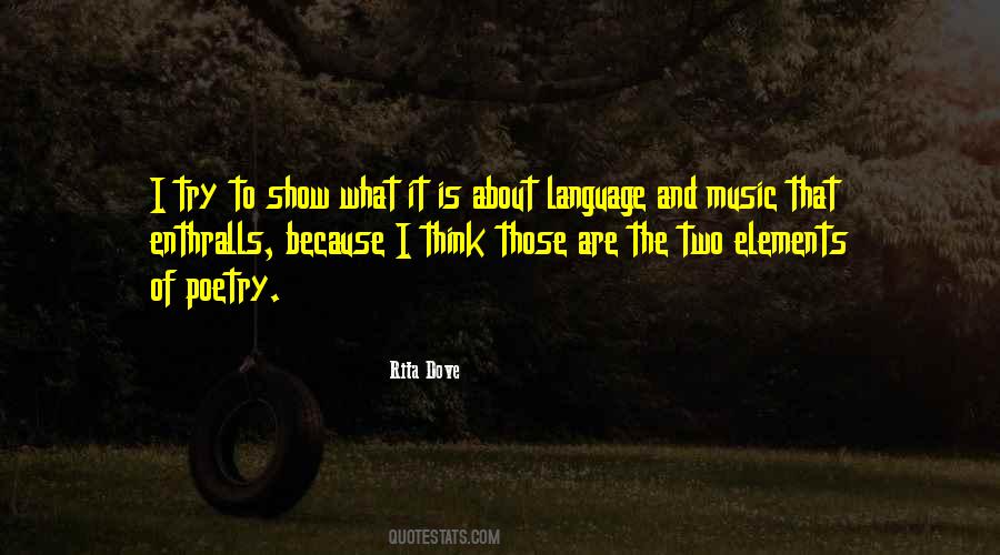 Quotes About Elements Of Music #160278