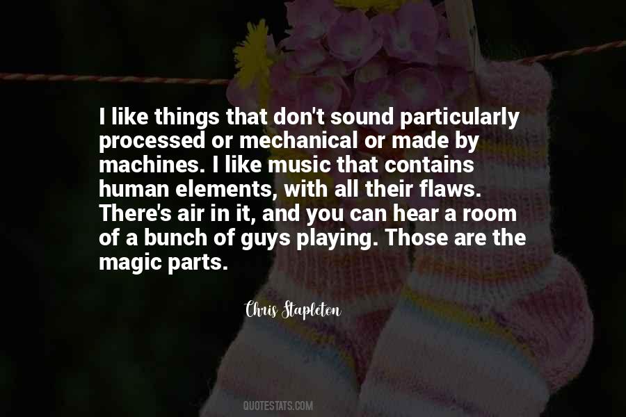 Quotes About Elements Of Music #1711693