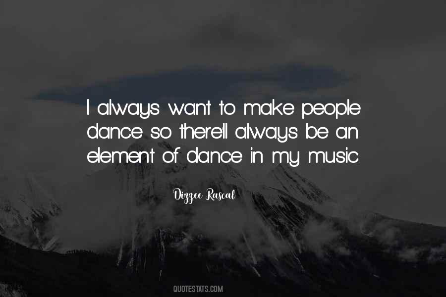 Quotes About Elements Of Music #1877197