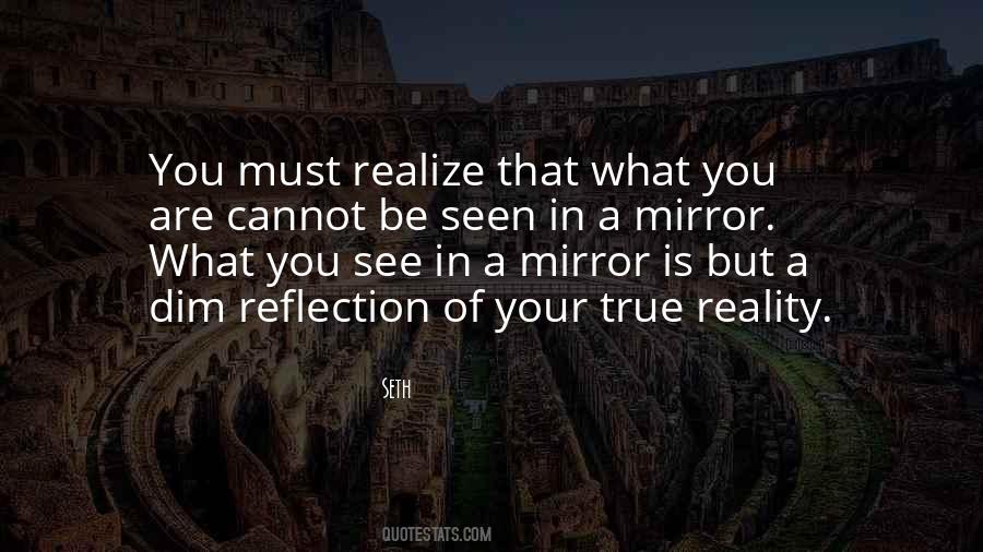 Quotes About Reflection In Mirror #1269939