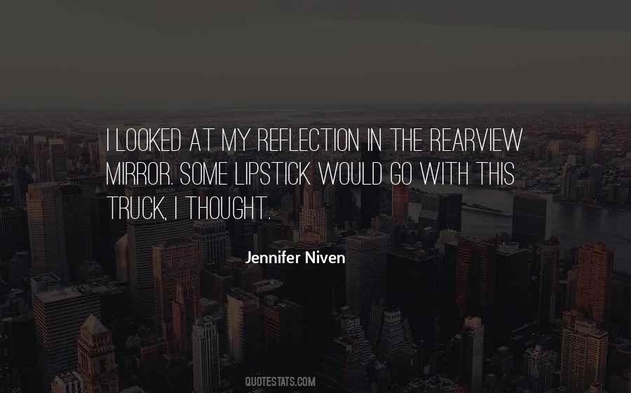 Quotes About Reflection In Mirror #300549