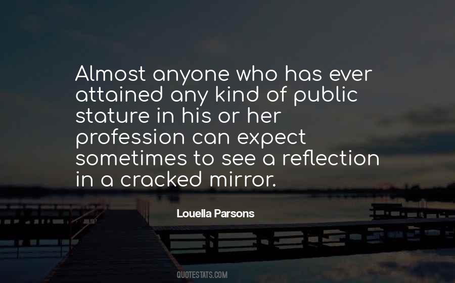Quotes About Reflection In Mirror #753297