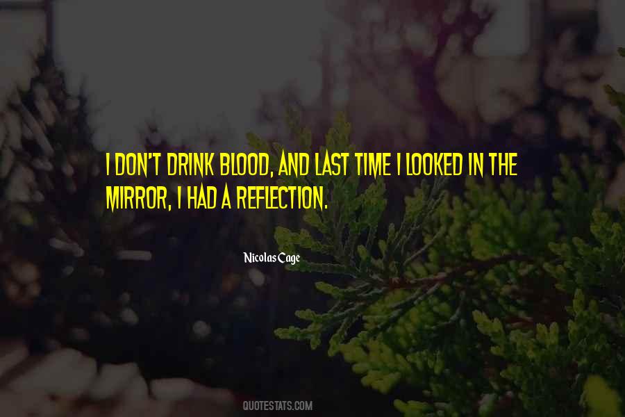 Quotes About Reflection In Mirror #864742