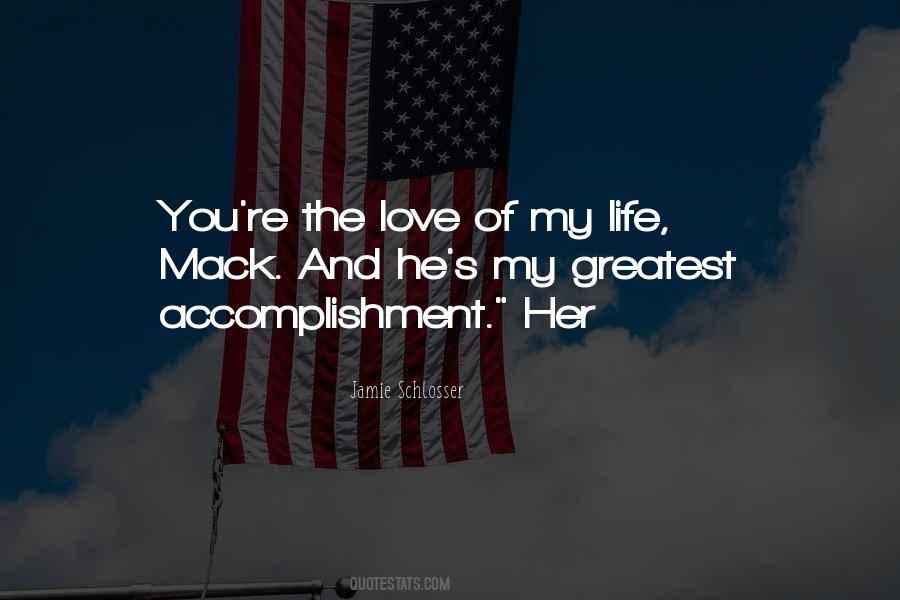 Quotes About Love Of My Life #1232210