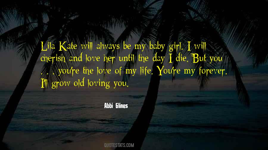 Quotes About Love Of My Life #1345305