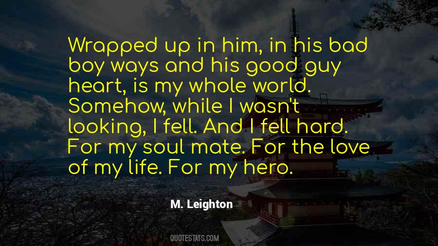 Quotes About Love Of My Life #1368677