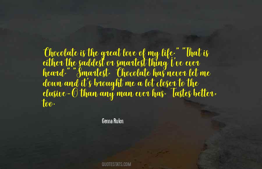 Quotes About Love Of My Life #920007
