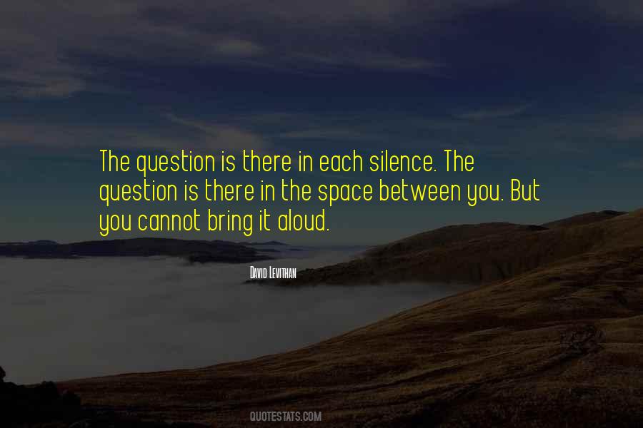 Quotes About Space In Between #338263