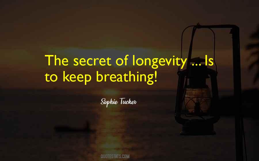 Quotes About Longevity #297993